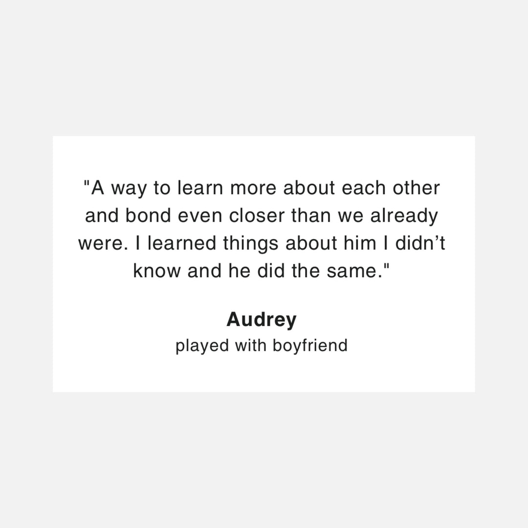 Positive testimonial and Review for Late Night Epiphanies card game from Audrey who played with her boyfriend, sharing how the game deepened their bond.
